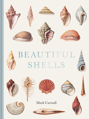 Beautiful Shells - Carnall, Mark