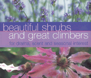 Beautiful Shrubs and Great Climbers