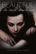 Beautiful: The Life of Hedy Lamarr
