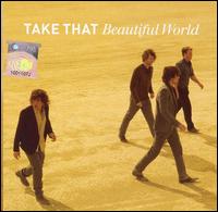 Beautiful World - Take That