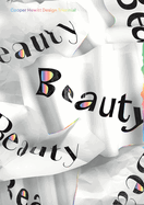 Beauty: Cooper Hewitt Design Triennial