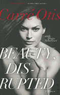 Beauty, Disrupted: A Memoir