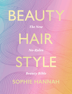 Beauty, Hair, Style