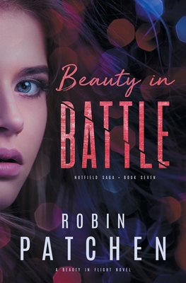 Beauty in Battle - Patchen, Robin