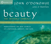 Beauty: The Invisible Embrace