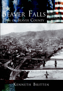 Beaver Falls: Gem of Beaver County