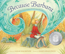 Because Barbara: Barbara Cooney Paints Her World