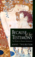 Because of Her Testimony
