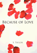 Because of Love