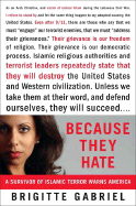 Because They Hate: A Survivor of Islamic Terror Warns America