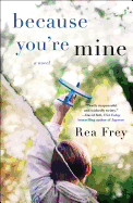 Because You're Mine