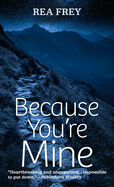 Because You're Mine