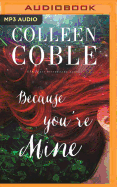 Because You're Mine