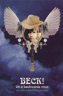 Beck!: On a Backwards River