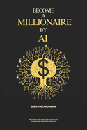 Become A Millionaire By AI
