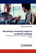Becoming a Learning Coach in Academic Settings