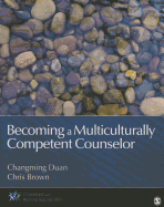 Becoming a Multiculturally Competent Counselor