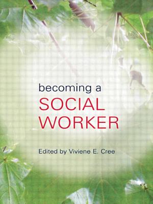 Becoming a Social Worker - Cree, Viviene E (Editor)