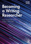 Becoming a Writing Researcher