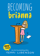 Becoming Brianna