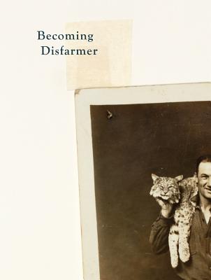 Becoming Disfarmer - Disfarmer, Mike (Photographer), and Spengemann, Chelsea (Editor), and Blank, Gil (Text by)