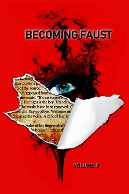 Becoming Faust: Volume II - Sutton, J R
