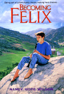 Becoming Felix