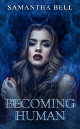 Becoming Human