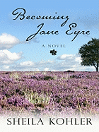 Becoming Jane Eyre