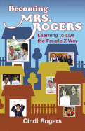 Becoming Mrs. Rogers