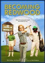 Becoming Redwood
