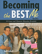 Becoming the Best Me: 10 Career and Character Education Essentials
