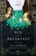 Bed and Breakfast: Illustrated cover edition