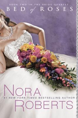 Bed of Roses - Roberts, Nora