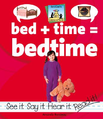 Bed+time=bedtime - Rondeau, Amanda