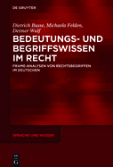 Bedeutungs- Und Begriffswissen Im Recht
