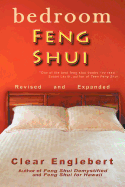 Bedroom Feng Shui: Revised Edition