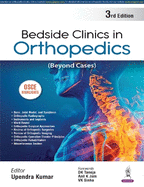 Bedside Clinics in Orthopedics: (Beyond Cases)