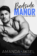 Bedside Manor: A Billionaire Baby Romance
