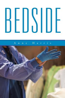 Bedside - Harris, Anne