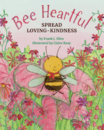 Bee Heartful: Spread Loving-Kindness