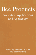 Bee Products: Properties, Applications, and Apitherapy