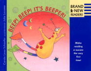 Beep, Beep! It's Beeper!: Brand New Readers