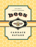 Bees: Nature's Little Wonders