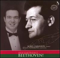 Beethoven? Beethoven! - Boris Zarankin (piano); Giles Tomkins (baritone)