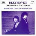 Beethoven: Cello Sonatas Nos. 4 & 5