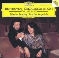 Beethoven: Cellosonaten, Op. 5; Variations - Martha Argerich (piano); Mischa Maisky (cello)