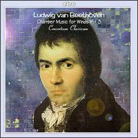 Beethoven: Chamber Music for Winds, Vol. 3 - Christoph Hartmann (oboe); Consortium Classicum; Dieter Kl�cker (clarinet); Eberhard Buschmann (bassoon);...