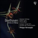 Beethoven: Christus am �lberge
