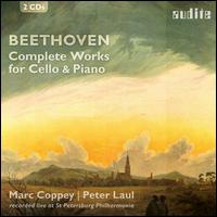 Beethoven: Complete Works for Cello & Piano - Marc Coppey (cello); Peter Laul (piano)